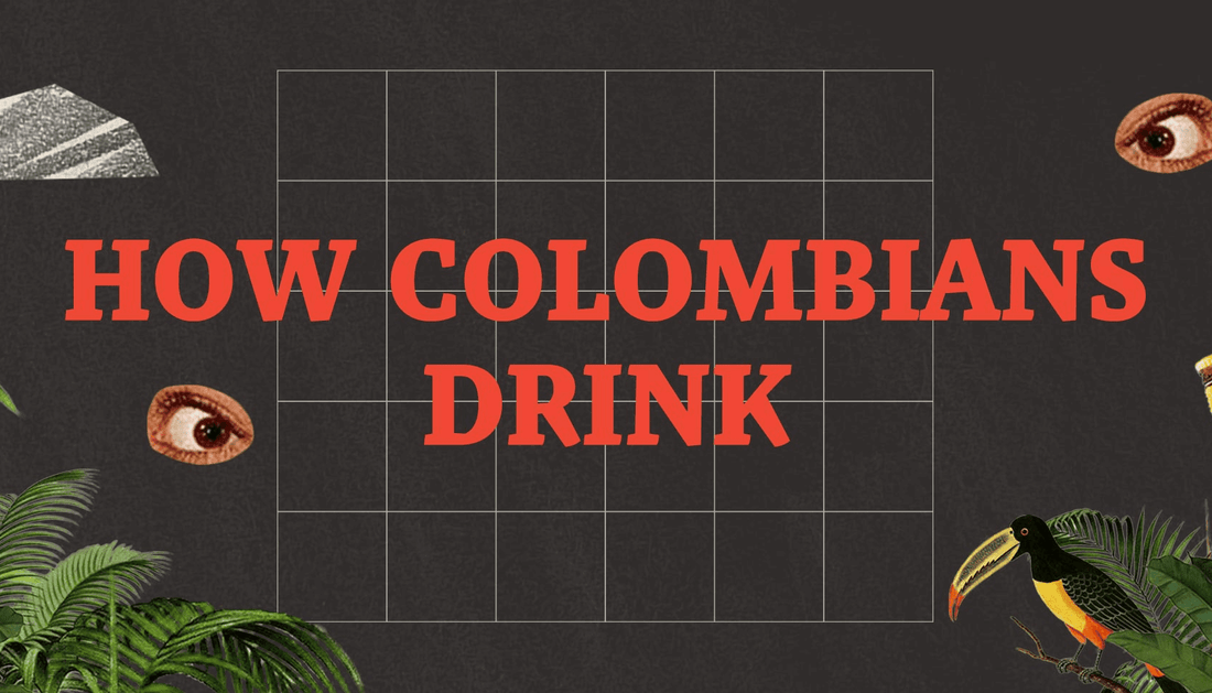 This Is Why Colombians Are the Best Drinking Buddies