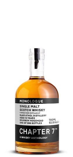 Chapter 7 Monologue 12 Year Old Blair Athol 2009 Bourbon Cask Scotch Whisky