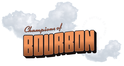 Champions of Bourbon