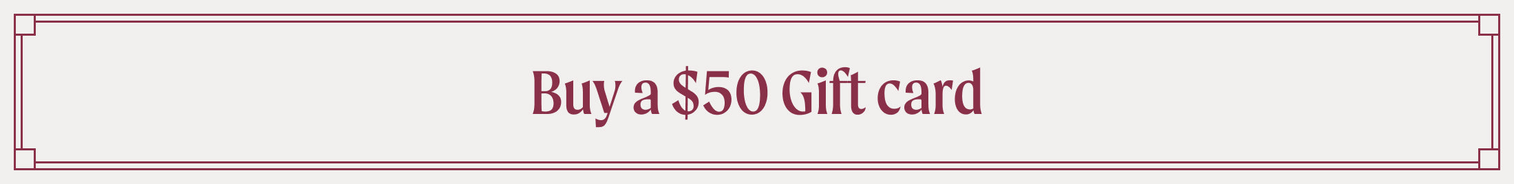 Buy a $50 Gift card